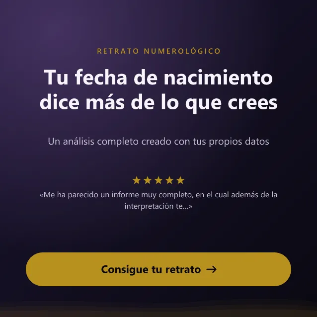Retrato Numerológico: un análisis completo a partir de tu fecha de nacimiento y tu nombre. Consigue tu retrato.