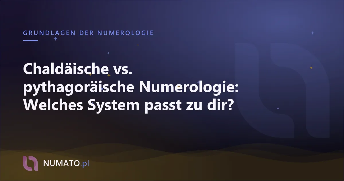 Chaldäische vs. pythagoräische Numerologie: Welches System passt zu dir?