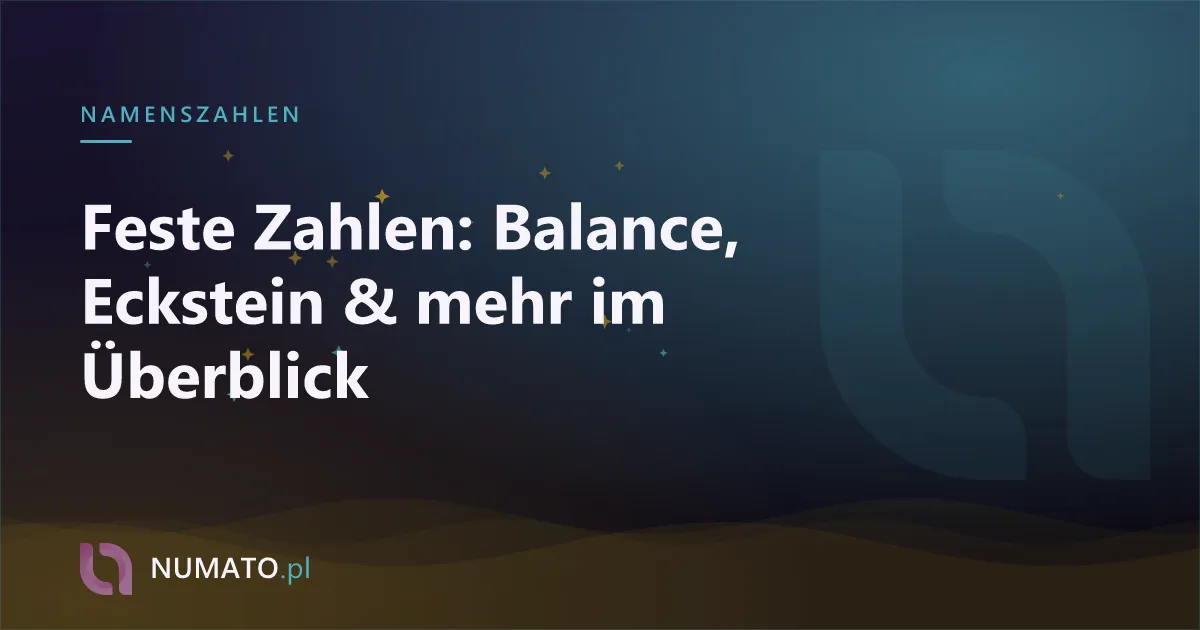 Feste Zahlen: Balance, Eckstein & mehr im Überblick