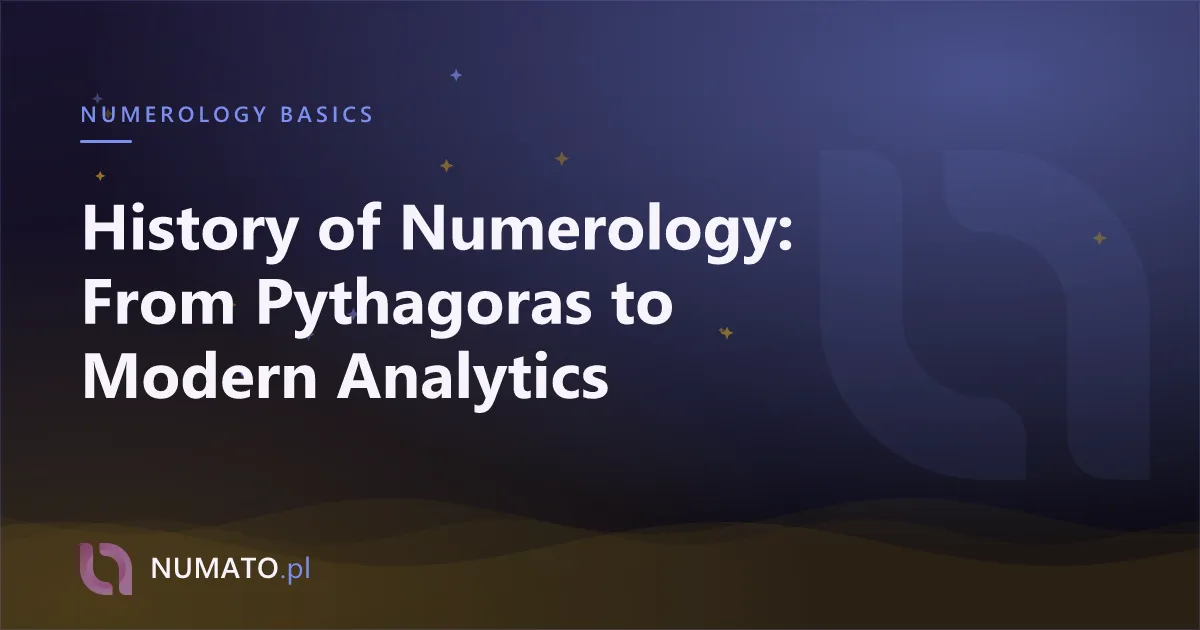 History of Numerology: From Pythagoras to Modern Analytics