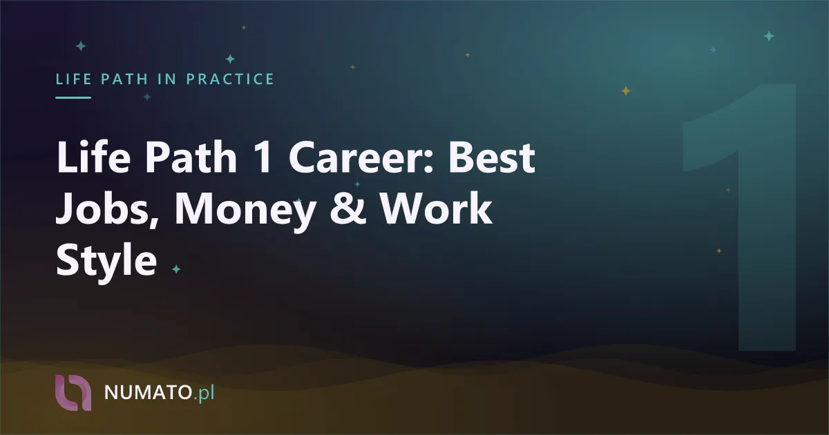 Life Path 1 Career: Best Jobs, Money & Work Style