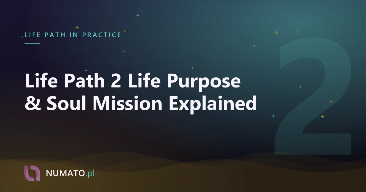 Life Path 2 Life Purpose & Soul Mission Explained