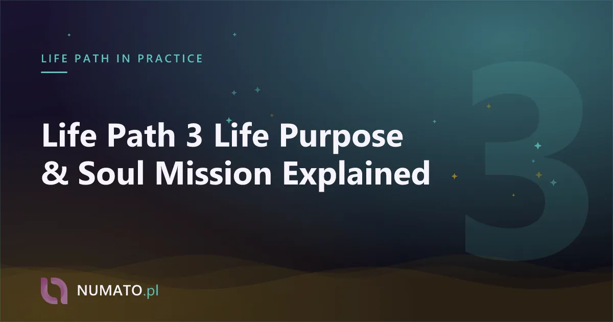Life Path 3 Life Purpose & Soul Mission Explained