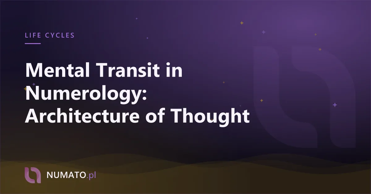 Mental Transit in Numerology: Architecture of Thought