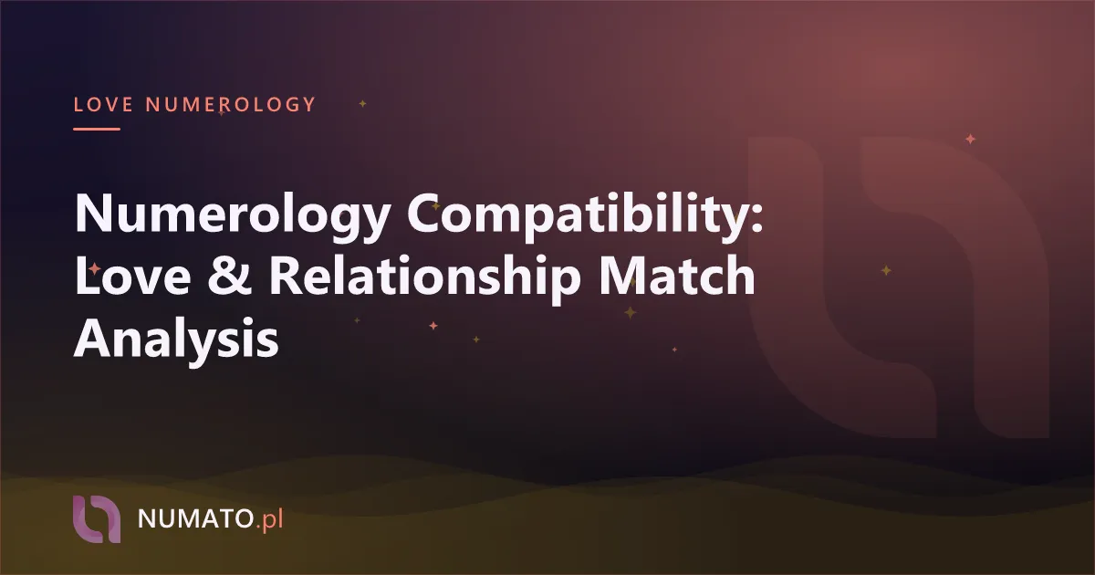 Numerology Compatibility: Love & Relationship Match Analysis