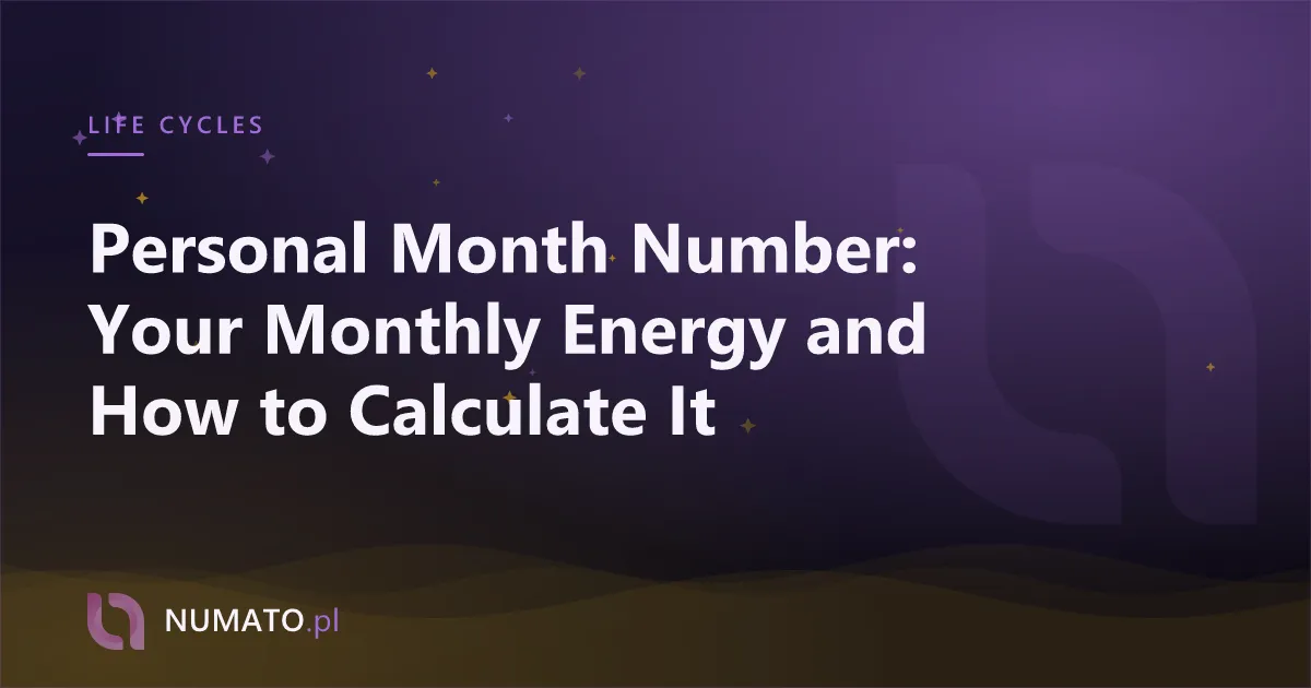 Personal Month Number: Your Monthly Energy and How to Calculate It