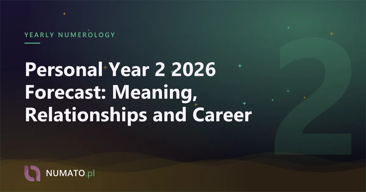 Personal Year 2 2026 Forecast: Meaning, Relationships and Career
