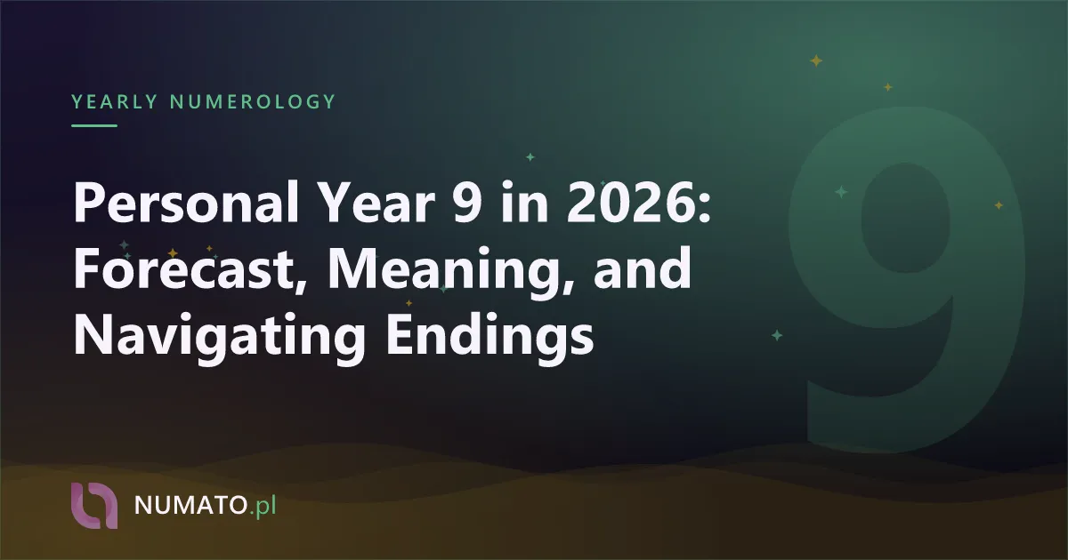 Personal Year 9 in 2026: Forecast, Meaning, and Navigating Endings