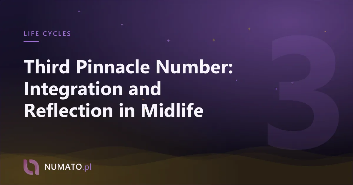Third Pinnacle Number: Integration and Reflection in Midlife