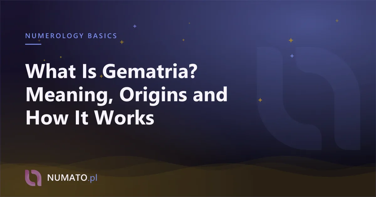 What Is Gematria? Meaning, Origins and How It Works