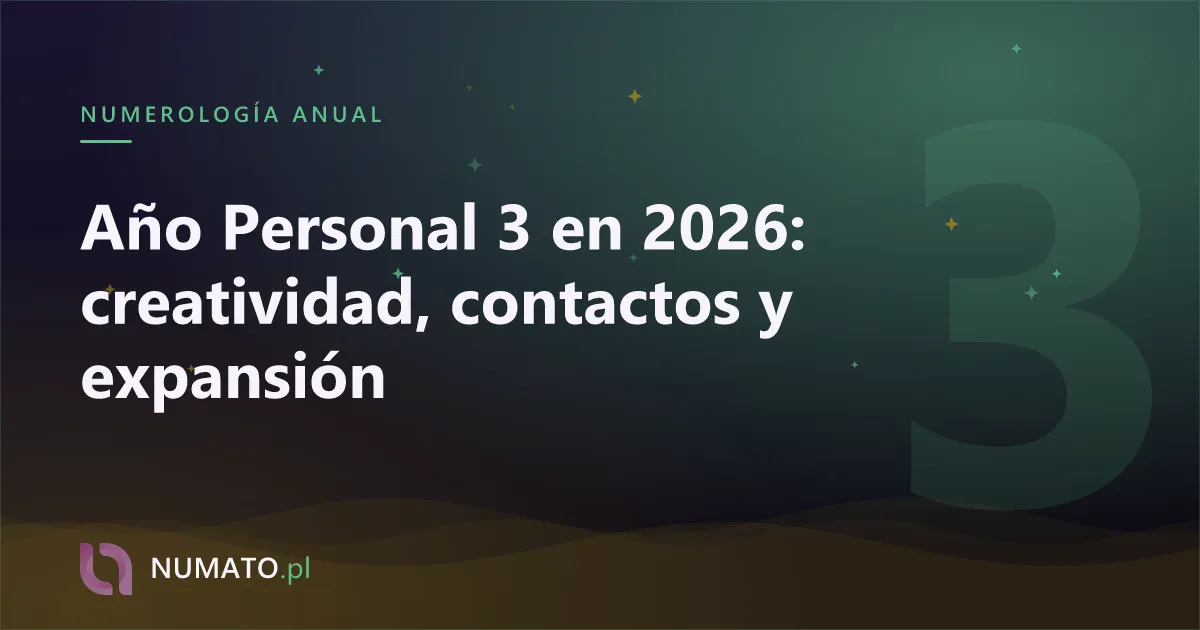 Año Personal 3 en 2026: creatividad, contactos y expansión