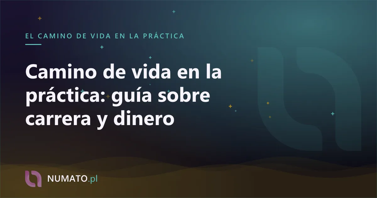 Camino de vida en la práctica: guía sobre carrera y dinero