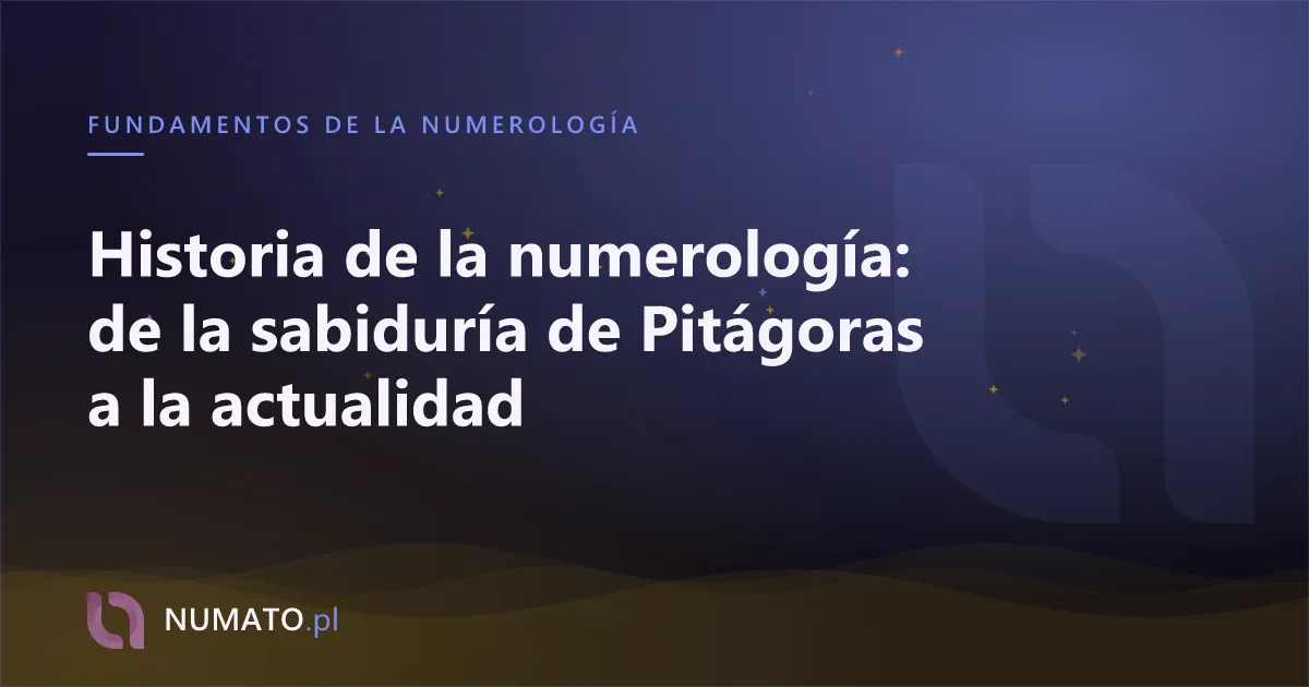 Historia de la numerología: de la sabiduría de Pitágoras a la actualidad