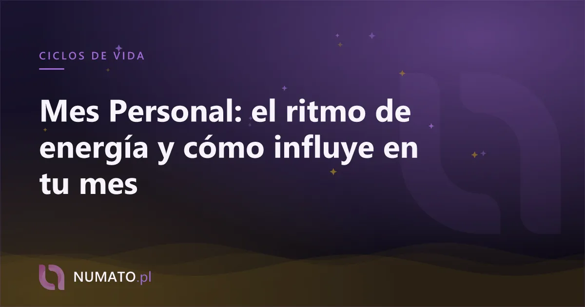 Mes Personal: el ritmo de energía y cómo influye en tu mes