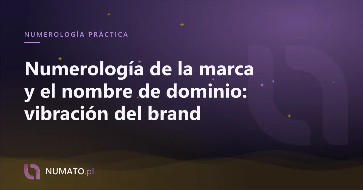 Numerología de la marca y el nombre de dominio: vibración del brand