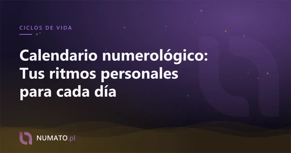 Calendario numerológico: Tus ritmos personales para cada día