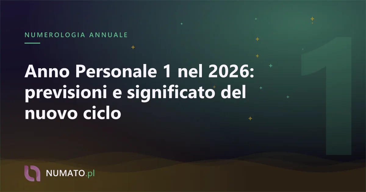 Anno Personale 1 nel 2026: previsioni e significato del nuovo ciclo