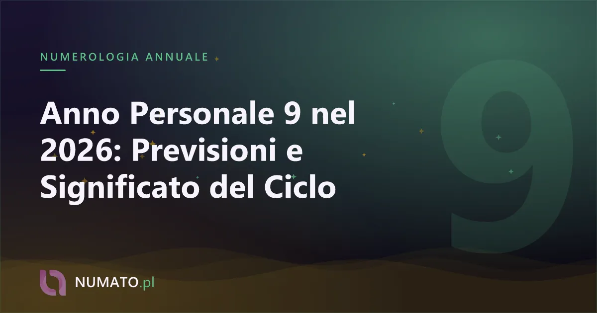 Anno Personale 9 nel 2026: Previsioni e Significato del Ciclo