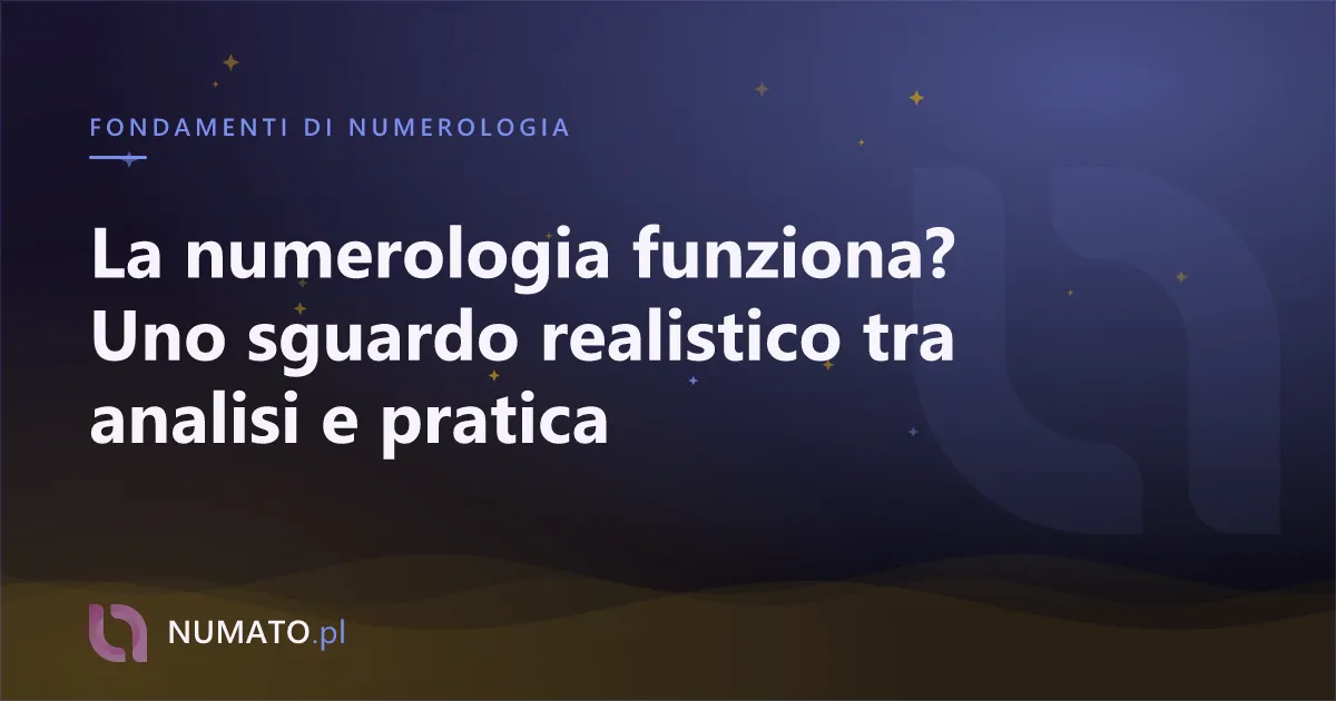 La numerologia funziona? Uno sguardo realistico tra analisi e pratica
