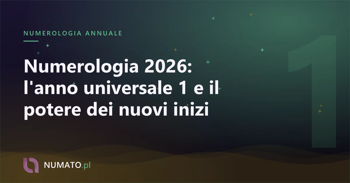 Numerologia 2026: l'anno universale 1 e il potere dei nuovi inizi