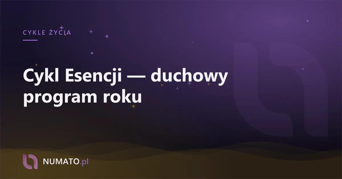 Cykl Esencji — duchowy program roku
