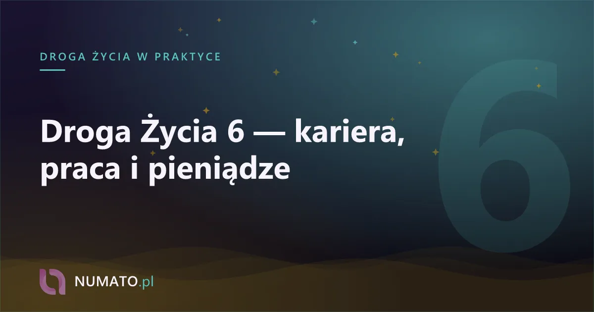Droga Życia 6 — kariera, praca i pieniądze