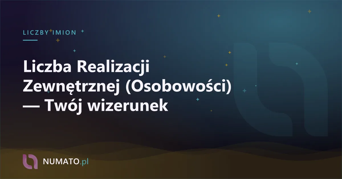 Liczba Realizacji Zewnętrznej (Osobowości) — Twój wizerunek