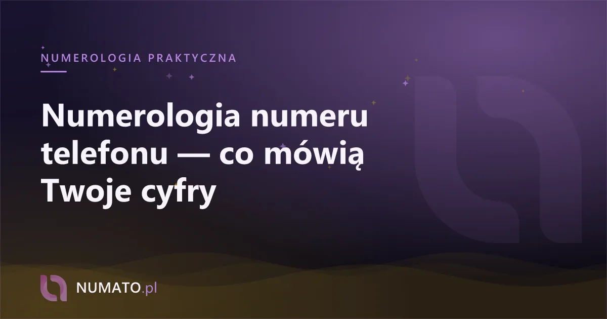 Numerologia numeru telefonu — co mówią Twoje cyfry