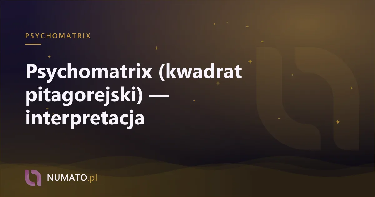 Psychomatrix (kwadrat pitagorejski) — interpretacja