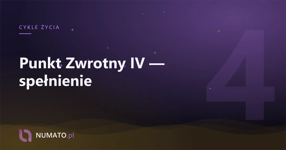 Punkt Zwrotny IV — spełnienie