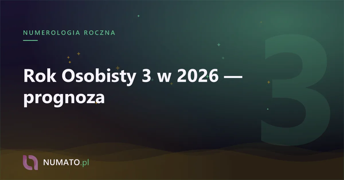 Rok Osobisty 3 w 2026 — prognoza