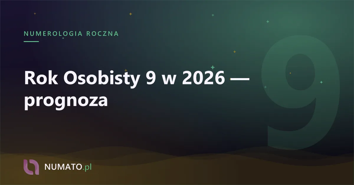 Rok Osobisty 9 w 2026 — prognoza